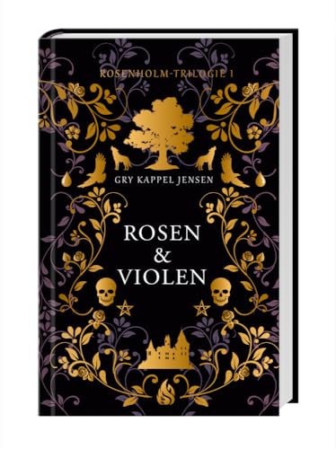 Rosen & Violen - Rosenholm-Trilogie (#1): Dark Academia meets nordische Mythologie! Auftakt des nordischen Fantasy-Bestsellers von Arctis Verlag