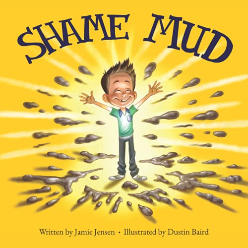 Shame Mud von Independently published