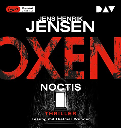 Oxen. Noctis: Ungekürzte Lesung mit Dietmar Wunder (2 mp3-CDs) (Niels-Oxen-Reihe) von Der Audio Verlag