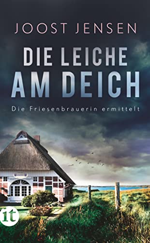 Die Leiche am Deich: Ein Nordsee-Krimi (Die Friesenbrauerin ermittelt) von Insel Verlag GmbH
