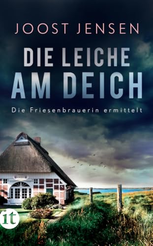 Die Leiche am Deich: Ein Nordsee-Krimi | Der Auftakt der Sünnum-Trilogie (Die Friesenbrauerin ermittelt) von Insel Verlag
