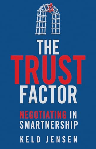 The Trust Factor: Negotiating in SMARTnership