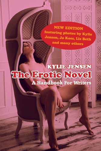 The Erotic Novel – A Handbook For Writers von Independently published
