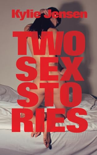 Two Sex Stories von Independently published
