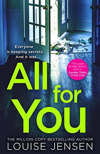 All For You: Don’t miss the new addictive and shocking psychological thriller from the best-selling author of The Family and The Fall, for 2024! All For You: Don’t miss the new addictive and shocking psychological thriller from the best-selling author of The Family and The Fall, for 2024!