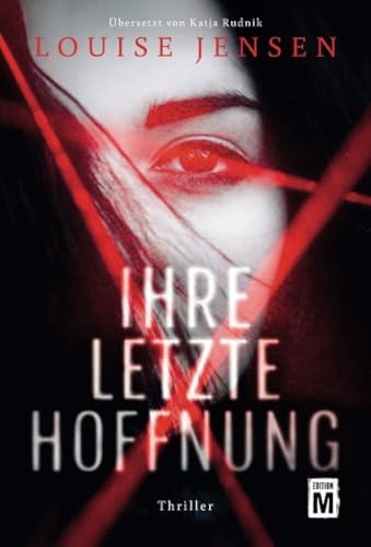 Ihre letzte Hoffnung: Thriller