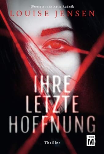 Ihre letzte Hoffnung: Thriller