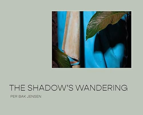 The Shadow’s Wandering: Per Bak Jensen von Thames & Hudson