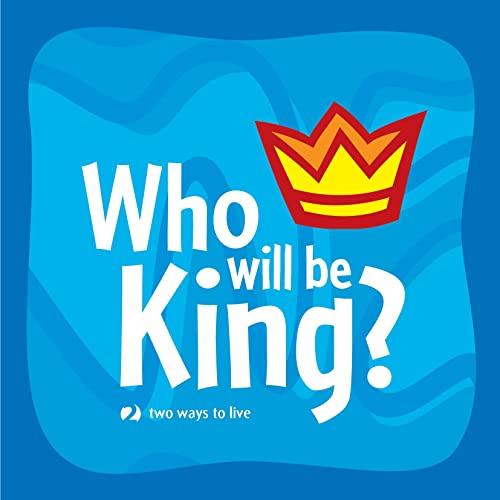Who Will be King? von Matthias Media