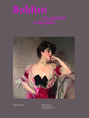 GIOVANNI BOLDINI, LES PLAISIRS ET LES JOURS von PARIS MUSEES