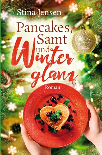 Pancakes, Samt und Winterglanz (Winterknistern-Reihe) von tolino media