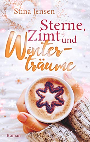 Sterne, Zimt und Winterträume (Winterknistern, Band 3) von Books on Demand GmbH