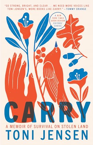 Carry: A Memoir of Survival on Stolen Land von Ballantine Books