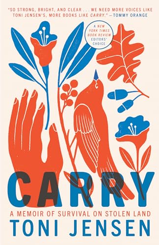 Carry: A Memoir of Survival on Stolen Land von BALLANTINE BOOKS