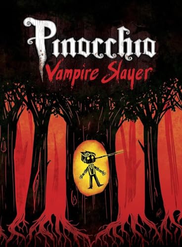 Pinocchio, Vampire Slayer Complete Edition von IDW