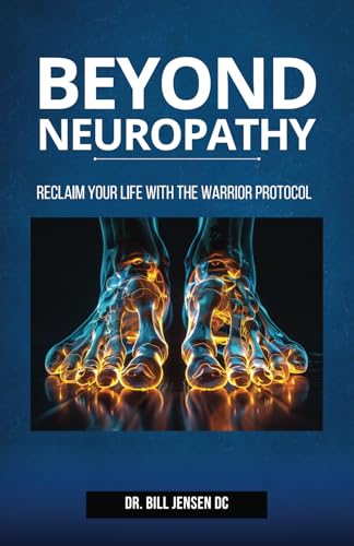 Beyond Neuropathy: Reclaim Your Life with the WARRIOR Protocol von Spines
