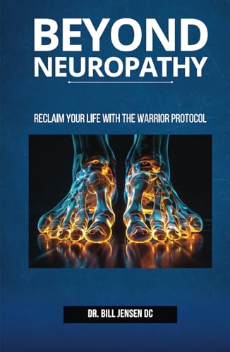 Beyond Neuropathy: Reclaim Your Life with the WARRIOR Protocol von Spines