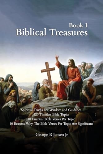 Biblical Treasures: 120 Timeless Bible Topics Biblical Treasures: 120 Timeless Bible Topics von kinetic digital publishers