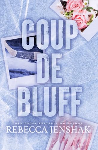 Coup de bluff Coup de bluff von Rebecca Jenshak