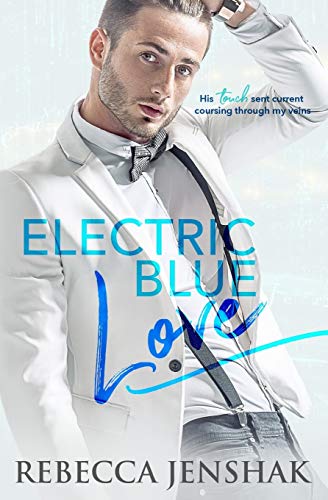 Electric Blue Love Electric Blue Love von Rebecca Jenshak