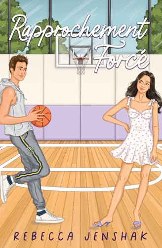Rapprochement forcé (Les Filles Du Campus, Band 2) von Independently published