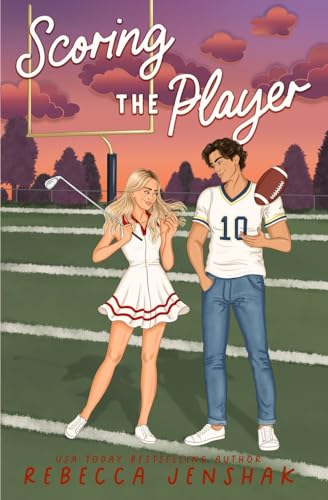 Scoring the Player (Campus Wallflowers, Band 3)