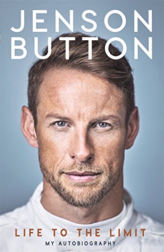 Jenson Button: Life to the Limit: My Autobiography von Blink Publishing