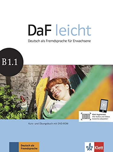 DaF leicht B1.1: Deutsch als Fremdsprache für Erwachsene. Kurs- und Übungsbuch mit Audios und Videos (DaF leicht: Deutsch als Fremdsprache für Erwachsene)