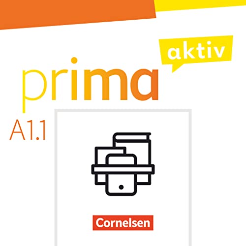 Prima aktiv - Deutsch für Jugendliche - A1: Band 1: Kursbuch inkl. E-Book und Arbeitsbuch inkl. E-Book im Paket von Cornelsen Verlag GmbH