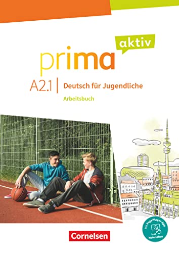 Prima aktiv - Deutsch für Jugendliche - A2: Band 1: Arbeitsbuch - Inkl. PagePlayer-App