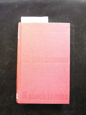 Evangelischer Erwachsenenkatechismus. Kursbuch des Glaubens. 4. Auflage. von Gütersloher Verlagshaus, 1982.