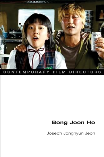 Bong Joon Ho (Contemporary Film Directors) von University of Illinois Press