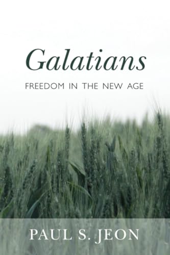 Galatians: Freedom in the New Age von Wipf and Stock