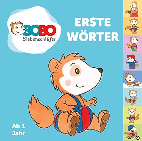 Erstes Lernen - Erste Wörter mit Bobo Siebenschläfer: Kinderbuch ab 1 Jahr