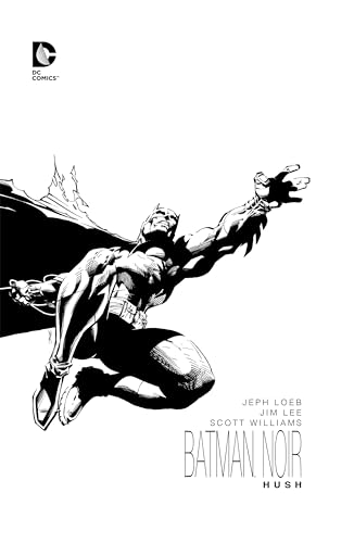 Batman Noir: Hush Batman Noir: Hush
