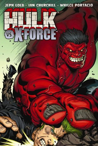 Hulk - Volume 4: Hulk Vs. X-Force (Incredible Hulk) von Marvel
