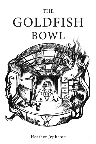 The Goldfish Bowl von Austin Macauley