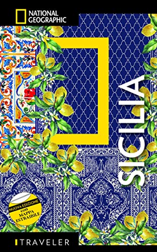 Sicilia. Nuova ediz. Con Carta geografica ripiegata (Guide traveler. National Geographic)
