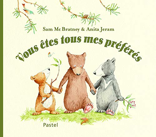 vous etes tous mes preferes