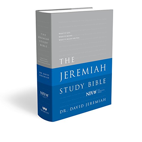 The Jeremiah Study Bible, NIV: Jacketed Hardcover: What It Says. What It Means. What It Means for You. The Jeremiah Study Bible, NIV: Jacketed Hardcover: What It Says. What It Means. What It Means for You.