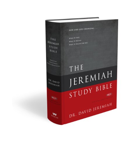 The Jeremiah Study Bible, NKJV: Jacketed Hardcover: What It Says. What It Means. What It Means For You. The Jeremiah Study Bible, NKJV: Jacketed Hardcover: What It Says. What It Means. What It Means For You.