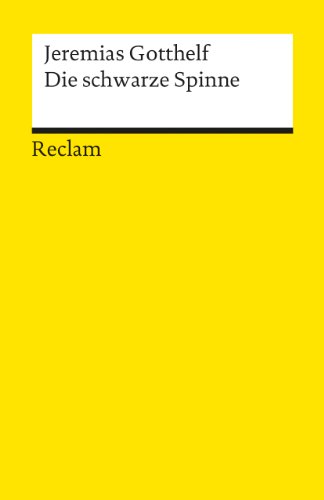 Die schwarze Spinne: Erzählung. Textausgabe mit Anmerkungen/Worterklärungen