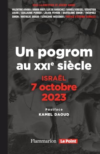 Israël, 7 octobre 2023: Un pogrom au XXIᵉ siècle von FLAMMARION