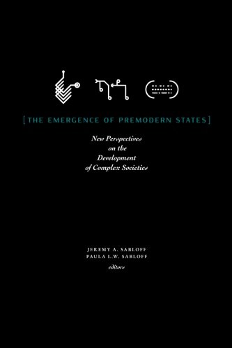 The Emergence of Premodern States: New Perspectives on the Development of Complex Societies von SFI Press