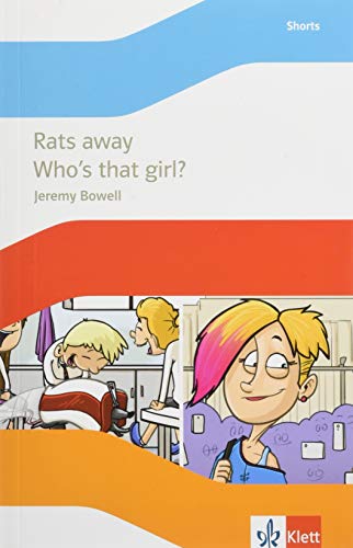 Rats away / Who’s that girl?: Lektüre mit Hörbuch Klasse 7 von Klett
