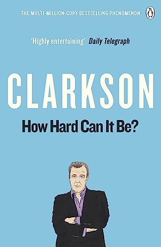 How Hard Can It Be?: The World According to Clarkson Volume 4 von Penguin Books Ltd