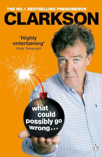 What Could Possibly Go Wrong. . . What Could Possibly Go Wrong. . .
