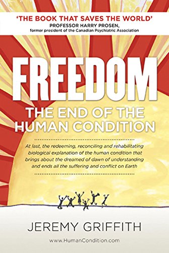 Freedom: The End of the Human Condition von WTM Publishing & Communications Pty Ltd