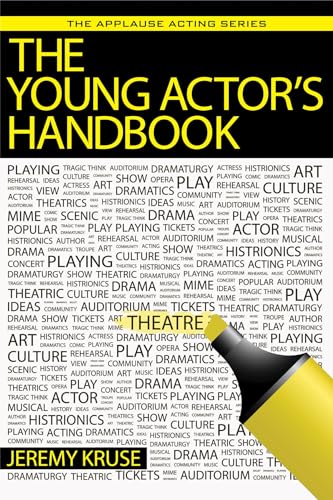 The Young Actor's Handbook (Applause Acting Series)