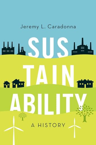 Sustainability: A History von Oxford University Press, USA